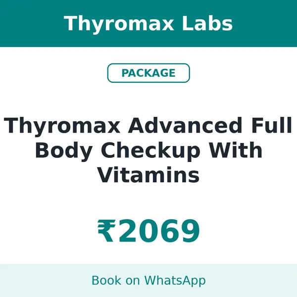 Thyromax Advanced Full Body Checkup With Vitamins – ₹2069 at Thyromax Labs