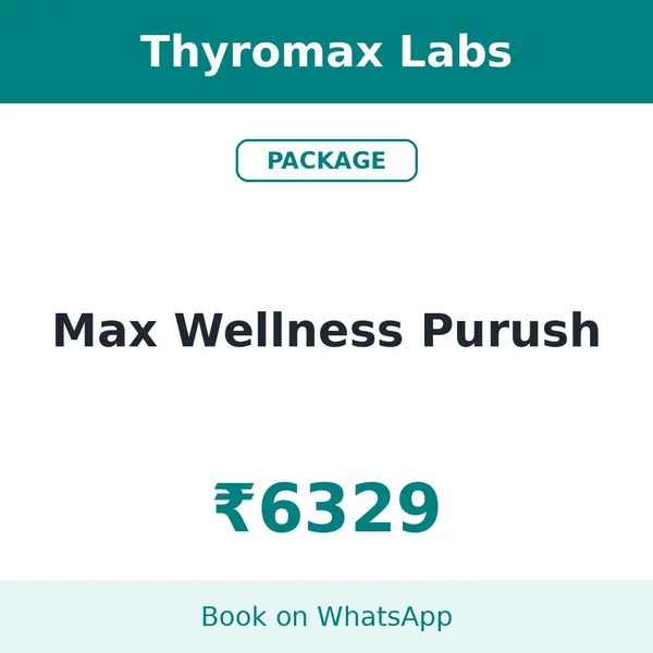 Max Wellness Purush – ₹6329 at Thyromax Labs