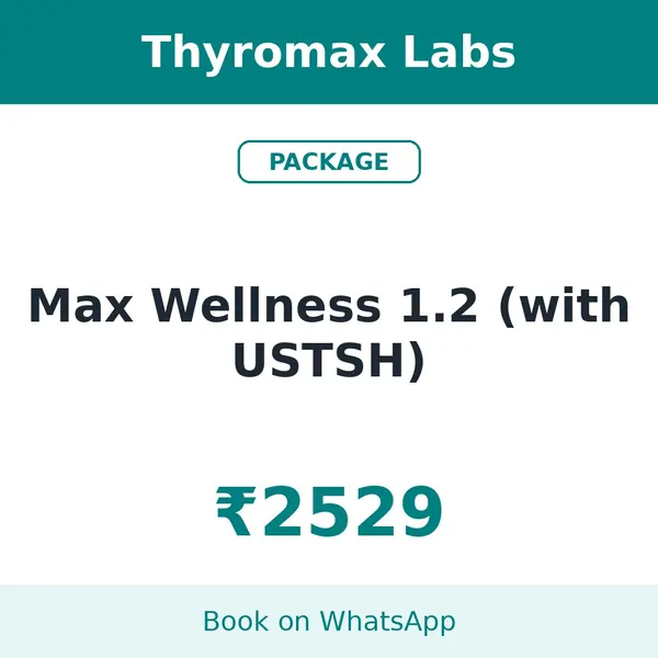 Max Wellness 1.2 (with USTSH) – ₹2529 at Thyromax Labs
