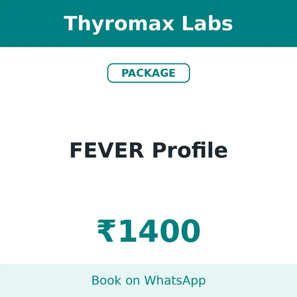 FEVER Profile – ₹1400 at Thyromax Labs