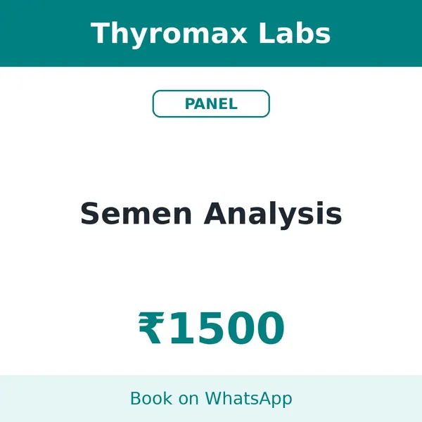 Semen Analysis – ₹1500 at Thyromax Labs