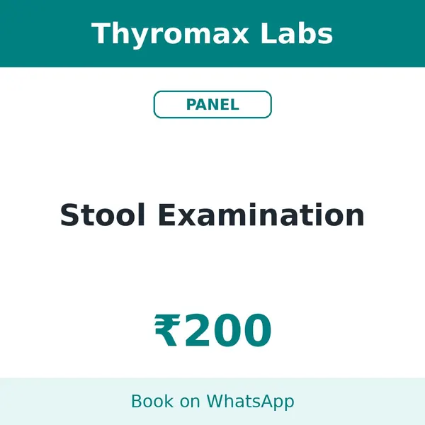 Stool Examination – ₹200 at Thyromax Labs