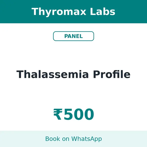 Thalassemia Profile – ₹500 at Thyromax Labs