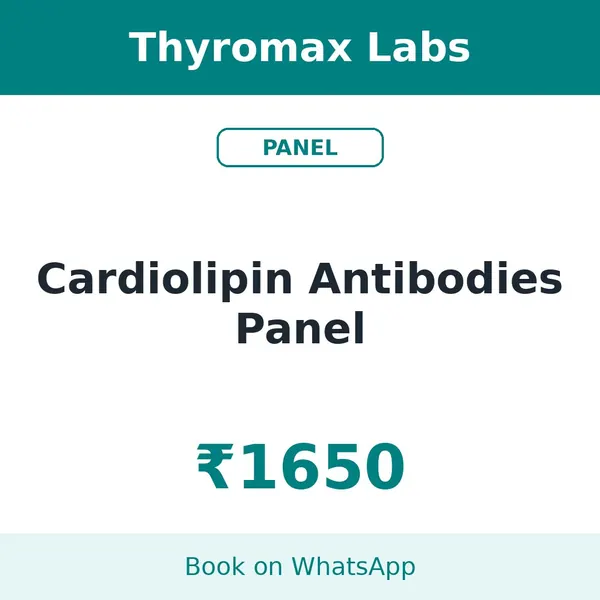 Cardiolipin Antibodies Panel – ₹1650 at Thyromax Labs