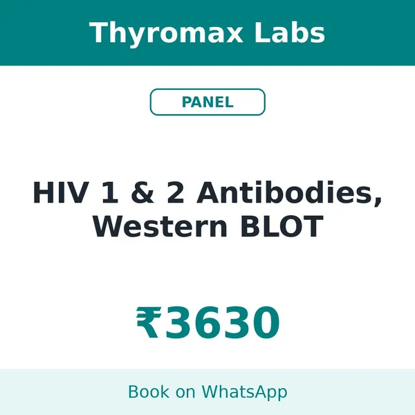 HIV 1 & 2 Antibodies, Western BLOT – ₹3630 at Thyromax Labs