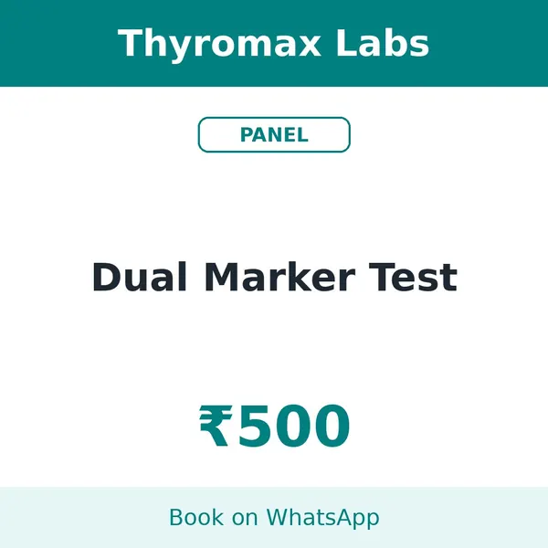 Dual Marker Test – ₹500 at Thyromax Labs