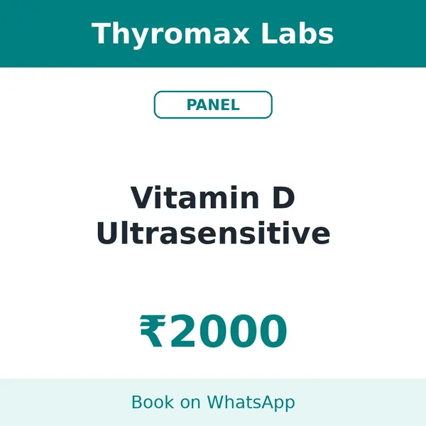 Vitamin D Ultrasensitive – ₹2000 at Thyromax Labs