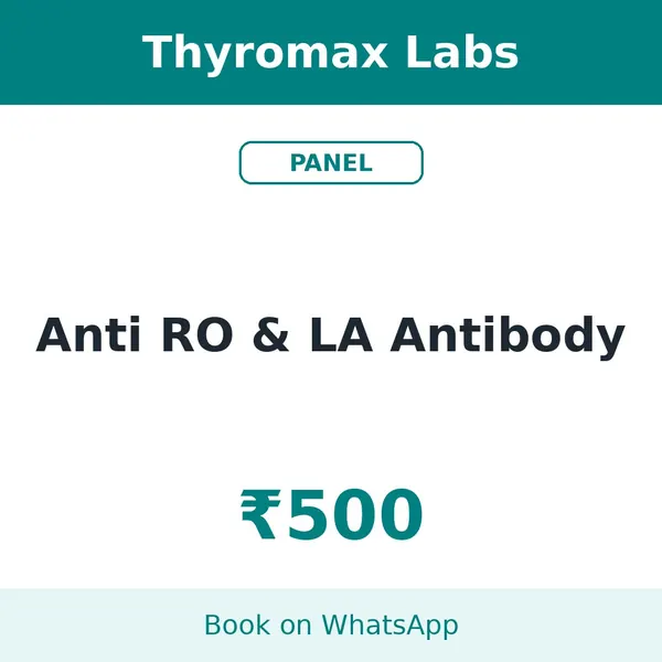 Anti RO & LA Antibody – ₹500 at Thyromax Labs