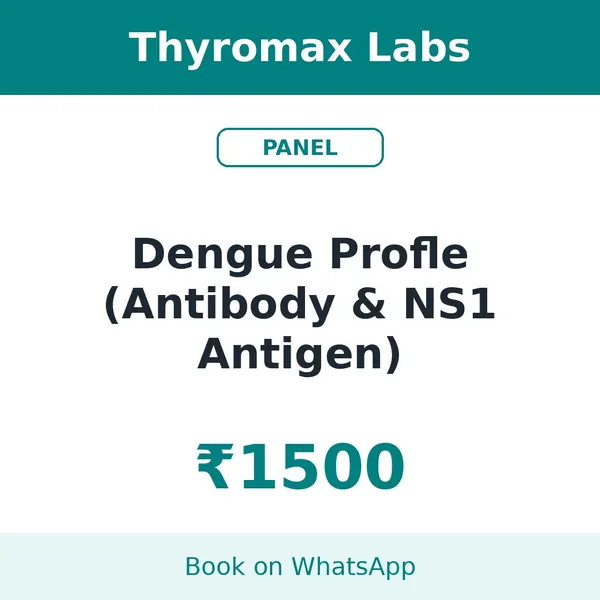 Dengue Profle (Antibody & NS1 Antigen) – ₹1500 at Thyromax Labs