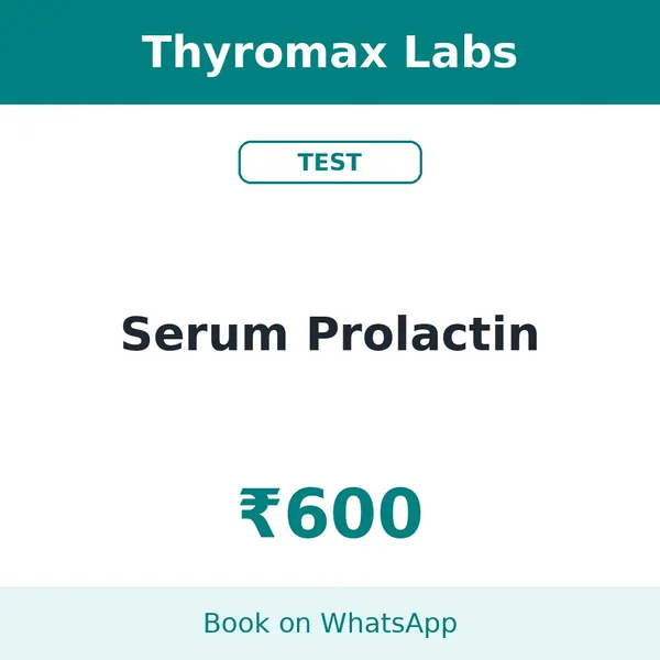 Serum Prolactin – ₹600 at Thyromax Labs