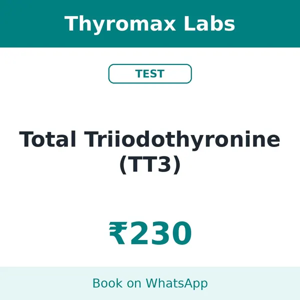 Total Triiodothyronine (TT3) – ₹230 at Thyromax Labs
