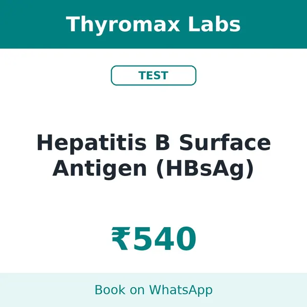 Hepatitis B Surface Antigen (HBsAg) – ₹540 at Thyromax Labs