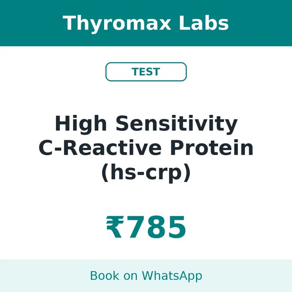 High Sensitivity C-Reactive Protein (hs-crp) – ₹785 at Thyromax Labs