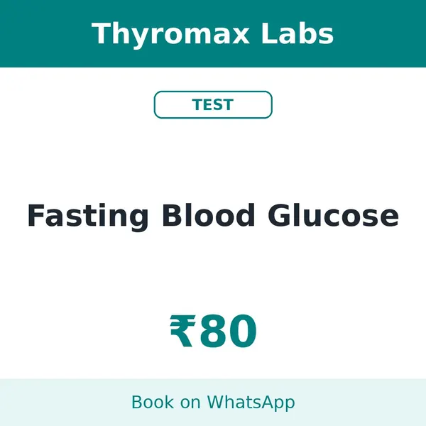Fasting Blood Glucose – ₹80 at Thyromax Labs