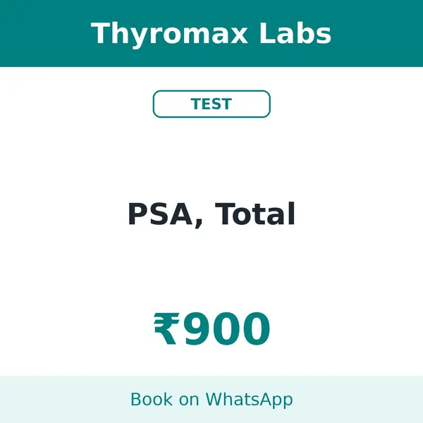 PSA, Total – ₹900 at Thyromax Labs