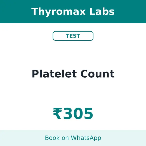 Platelet Count – ₹305 at Thyromax Labs