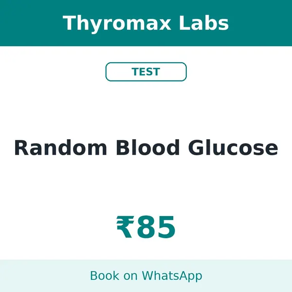 Random Blood Glucose – ₹85 at Thyromax Labs